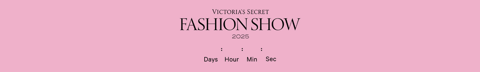 VS Fashion Show - Countdown to Event